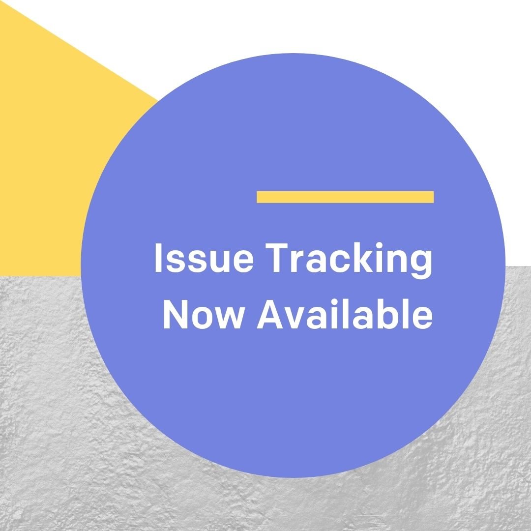 ISSUE TRACKING NOW AVAILABLE